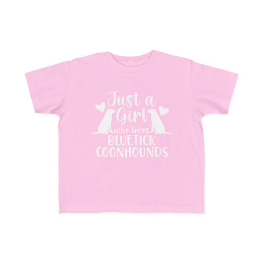 Toddler Girl Who Loves Blueticks Tee - coonhoundin