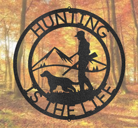 Birddog and Hunter Custom Steel sign - coonhoundin