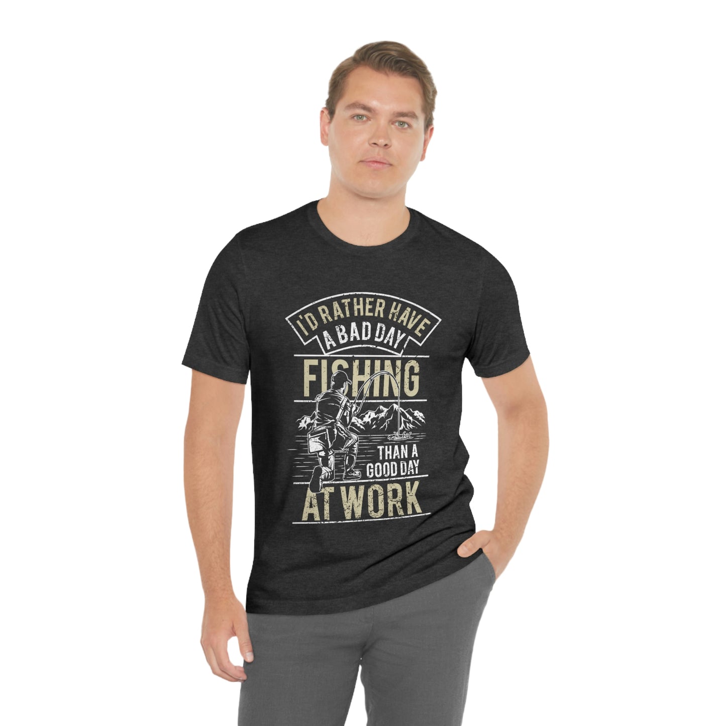 Fishing Better Than Work Unisex Jersey Short Sleeve Tee - coonhoundin