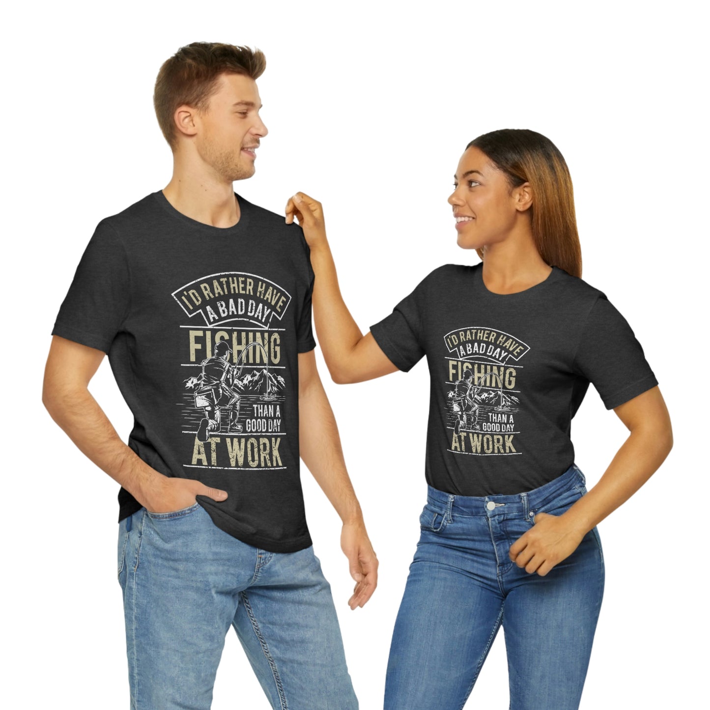 Fishing Better Than Work Unisex Jersey Short Sleeve Tee - coonhoundin