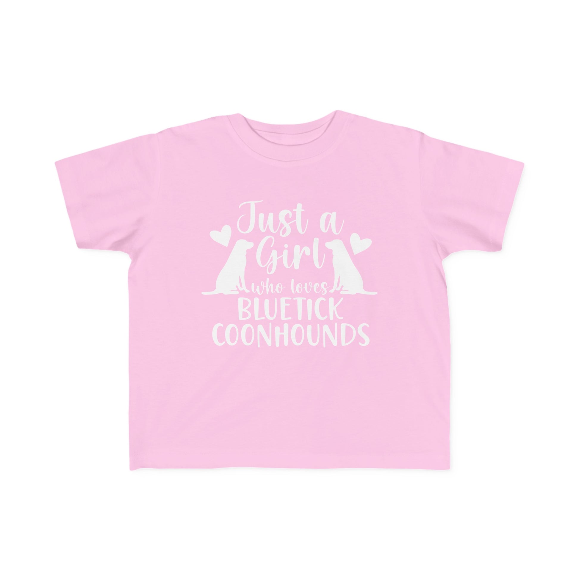 Toddler Girl Who Loves Blueticks Tee - coonhoundin