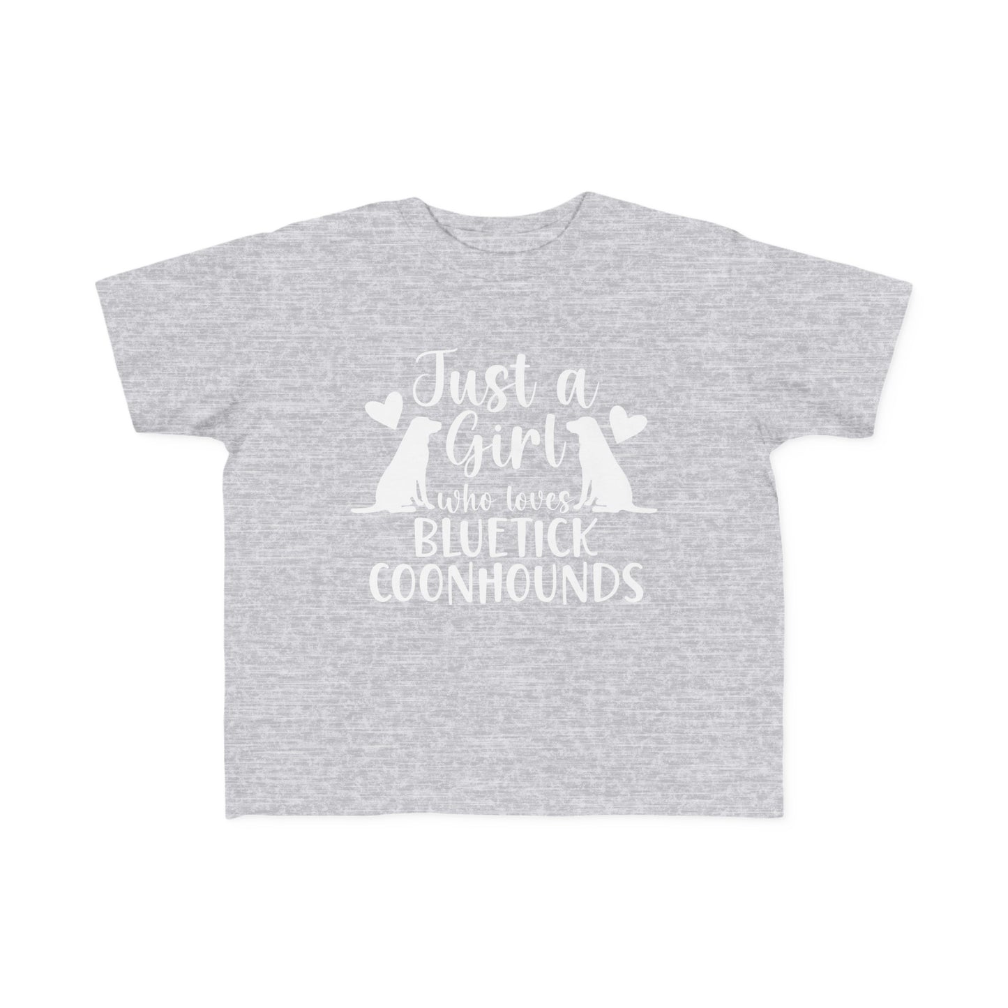 Toddler Girl Who Loves Blueticks Tee - coonhoundin